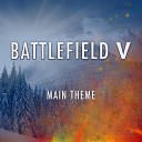 Baltic House Orchestra - Main Theme From Battlefield V