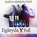 Egleyda Sergio Poll - Yo Te Busco