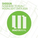 Shogun - Nowhere To Run Original Mix