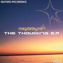 Magdelayna - One Last Thought Original Mix
