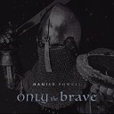 Hamish Powell - Only The Brave