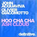 John Acquaviva Olivier Giacomotto - Ash Cloud Original Mix