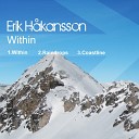 Erik Hakansson - Coastline Original Mix