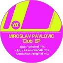 Miroslav Pavlovic - Club Original Mix