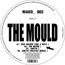 The Mould - Ghetto Original Mix