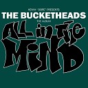 The Bucketheads - I Wanna Know Original Raw Mix