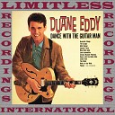 Duane Eddy - Dance With The Guitar Man With The Rebelettes