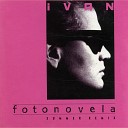 Ivan - Fotonovela Summer Remix