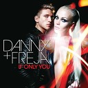 Danny Freja - If Only You Slava Zaripov Remix