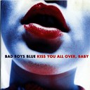 Bad Boys Blue - Kiss You All Over Baby Dj Master Traxx Longer Maxi Album…