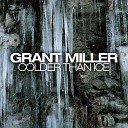 02 Grant Miller - Colder than ice