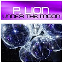 P Lion - Under The Moon