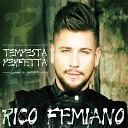 Rico Femiano - Mille metre e vase