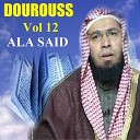 Ala Said - Dourouss Pt 6