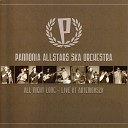 Pannonia Allstars Ska Orchestra - All Night Long Live