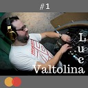 Luca Valtolina - House of Music