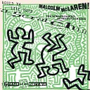 Malcolm McLaren The World s Famous Supreme… - Would Ya Like More Scratchin New York City…