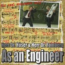 Herr Dr H ser Herr Dr Romberg - I Live for Engineering