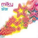 Milky - Just The Way You Are Radio Edit