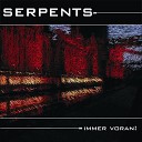 Serpents - erwache