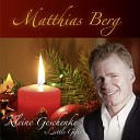 Matthias Berg - Nun singet und seid froh