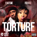 Footsie Fei Fei - Torture Instrumental