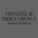 Henzel Disco Nova - Hypnotize Minds