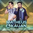 Matheus Kauan - Vim Pra Ficar Ao Vivo