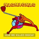 NagNagNag - She s a Pain Remix By Zebra