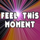 Born Again Tributes - Feel This Moment Instrumental