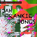 Jah Frankie Jones - Bless da Gal