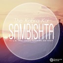 The Kobra Kai - Sambishta Astronomar Remix