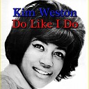 Kim Weston - I m Still Loving You