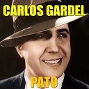 Carlos Gardel - La borrachera del tango