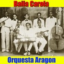 Orquesta Aragon - Que Tenga Sabor