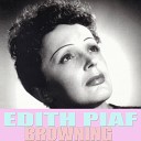 Edith Piaf - Et pourtant