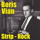 Boris Vian - Juste le temps de vivre