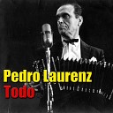 Pedro Laurenz - Abandono