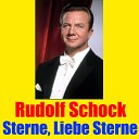Rudolf Schock - Treu sein das liegt mir nicht