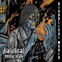Diabolical Mental State - Initium Diabolicus