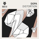 Dopa - Reality Distortion