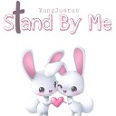 Yung Justus - Stand By Me