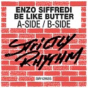 Enzo Siffredi Be Like Butter - A Side