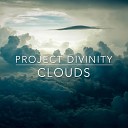 Project Divinity - Clouds