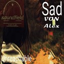 Sad Von Alex - Unreachable Original Mix