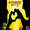 Licious Deep feat London Roots Blessing - Love The Way You Make Me Feel Original Mix