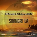 DJ Romantic DJ Indigo and EDITA - Shangri La Radio Mix Myz xit