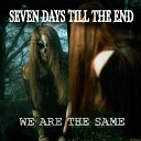 Seven Days till The End - After Party