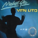 Ven Uto - Midnight Girl Version dub Kar Horn