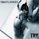 Nightloverz - Try House Instrumental Mix